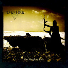The Kingdom Field mp3 Album by Darkher