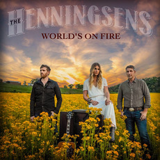 World's on Fire mp3 Album by The Henningsens