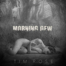 Morning Dew mp3 Album by Tim Rose