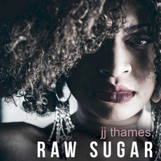 Raw Sugar mp3 Album by JJ Thames