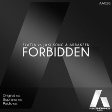 Forbidden mp3 Single by Elatia vs Jaki Song & Arrakeen