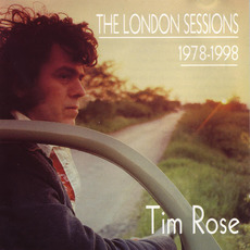 London Sessions 1978-1998 (Re-Issue) mp3 Artist Compilation by Tim Rose