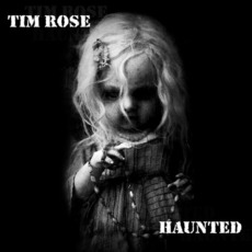 Haunted (Re-Issue) mp3 Album by Tim Rose