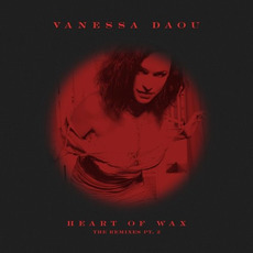 Heart of Wax - The Remixes Pt.2 mp3 Single by Vanessa Daou