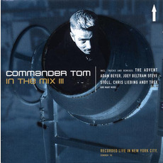 Commander Tom: In The Mix III mp3 Compilation by Various Artists