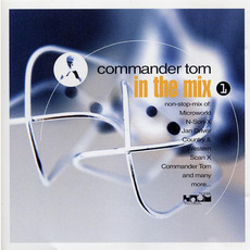 Commander Tom: In The Mix 1 mp3 Compilation by Various Artists