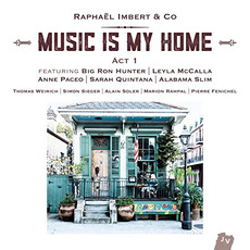 Music Is My Home: Act I mp3 Album by Raphaël Imbert & Co