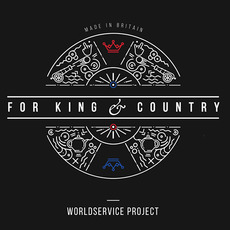 For King & Country mp3 Album by WorldService Project