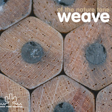 Of the Nature Tone mp3 Album by Weave
