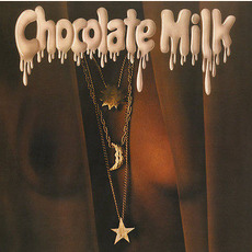 Chocolate Milk (Expanded Edition) mp3 Album by Chocolate Milk