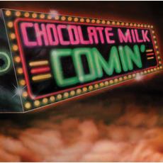 Comin' (Expanded Edition) mp3 Album by Chocolate Milk