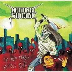 The Old Family Is Still Alive (Re-Issue) mp3 Album by National Suicide