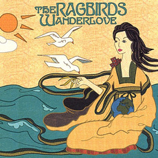 Wanderlove mp3 Album by The Ragbirds