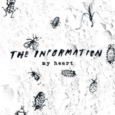 My Heart mp3 Album by The Information