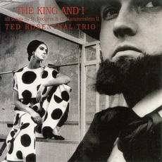 The King and I mp3 Album by Ted Rosenthal