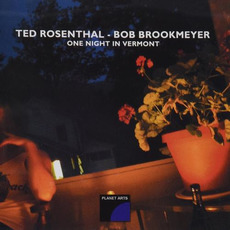 One Night in Vermont mp3 Album by Ted Rosenthal & Bob Brookmeyer
