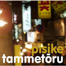 Pisike mp3 Album by Tammetõru