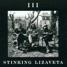 III mp3 Album by Stinking Lizaveta