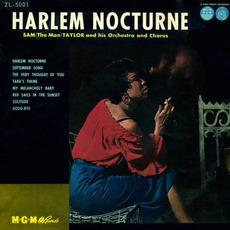 Harlem Nocturne mp3 Album by Sam "The Man" Taylor