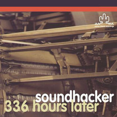 336 Hours Later mp3 Album by Soundhacker