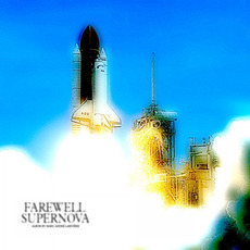 Farewell, Supernova mp3 Album by Marc-Andre Lariviere
