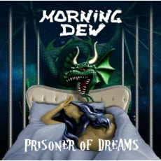 Prisoner Of Dreams mp3 Album by Morning Dew