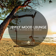 Lovely Mood Lounge, Vol. 23 mp3 Compilation by Various Artists