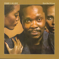 Turn You to Love (Re-Issue) mp3 Album by Terry Callier