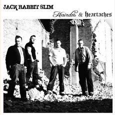 Hairdos & Heartaches mp3 Album by Jack Rabbit Slim