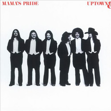 Uptown... Lowdown mp3 Album by Mama's Pride
