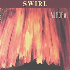 Aurora mp3 Album by Swirl