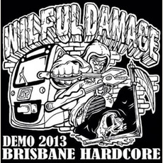 Brisbane Hardcore mp3 Album by Wilful Damage