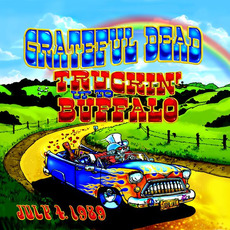 Truckin' Up to Buffalo: July 4, 1989 mp3 Live by Grateful Dead