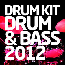 Drum Kit: Drum & Bass 2012 mp3 Compilation by Various Artists