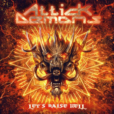 Let's Raise Hell mp3 Album by Attick Demons