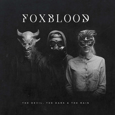 The Devil, the Dark & the Rain mp3 Album by Foxblood