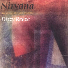 Nirvana: The Zen of the Jazz Trumpet mp3 Album by Dizzy Reece