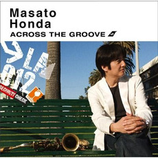 Across the Groove mp3 Album by Masato Honda (本田雅人)