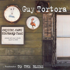 Footnote To The Blues mp3 Album by Guy Tortora