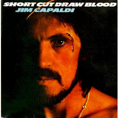 Short Cut Draw Blood mp3 Album by Jim Capaldi