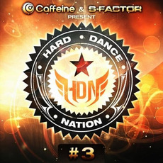 Hard Dance Nation, Volume 3 mp3 Compilation by Various Artists