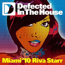 Defected In The House: Miami '10 mp3 Compilation by Various Artists