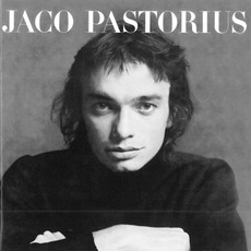 Jaco Pastorius (Remastered) mp3 Album by Jaco Pastorius