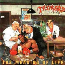 The Meaning Of Life mp3 Album by Tankard