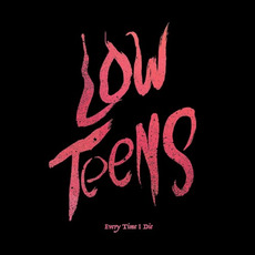 Low Teens (Deluxe Edition) mp3 Album by Every Time I Die