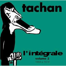 L'Intégrale, Volume 2 : 1969 à 1974 mp3 Artist Compilation by Henri Tachan