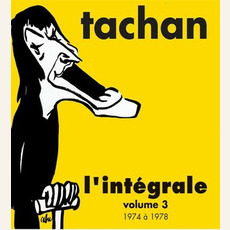 L'Intégrale, Volume 3 : 1974 à 1978 mp3 Artist Compilation by Henri Tachan