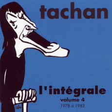 L'Intégrale, Volume 4 : 1978 à 1983 mp3 Artist Compilation by Henri Tachan