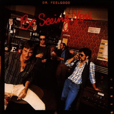 Be Seeing You (Remastered) mp3 Album by Dr. Feelgood