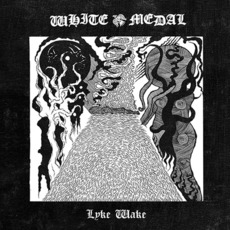 Lyke Wake mp3 Album by White Medal